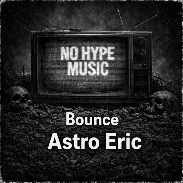 Astro Eric - Bounce &nbsp;