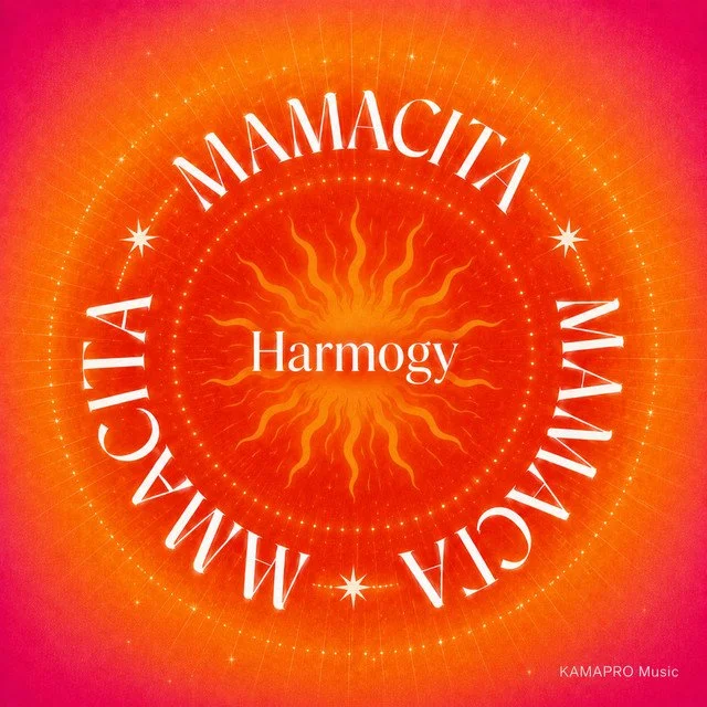 Harmogy - Mamacita 