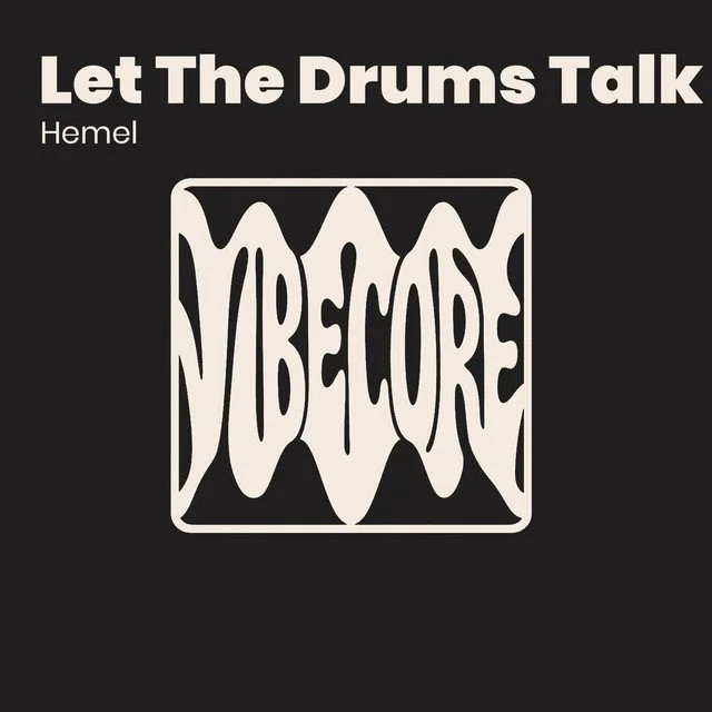 Hemel - Let the Drums Talk 