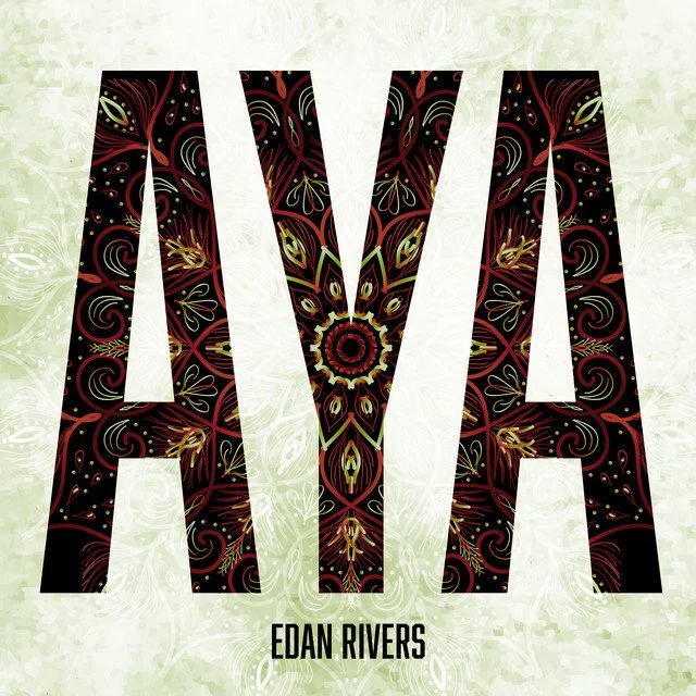 Edan Rivers - Aya &nbsp;