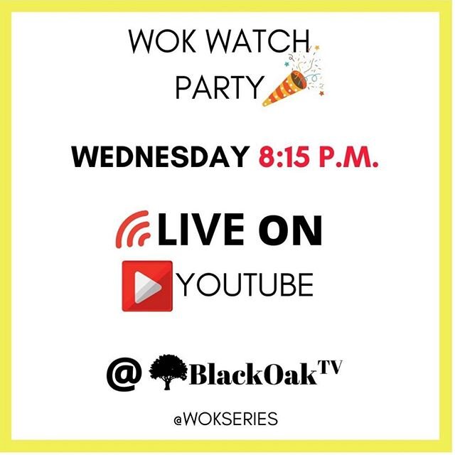TODAY!! 8:15pm  On YouTube- BlackOakTV Channel &mdash;&mdash;&mdash;&mdash;&mdash;&mdash;&mdash;&mdash;&mdash;&mdash;&mdash;&mdash;&mdash;&mdash;&mdash;&mdash;&mdash;&mdash;&mdash;&mdash;&mdash;
repost @wokseries 
We'll be discussing the episode &quo