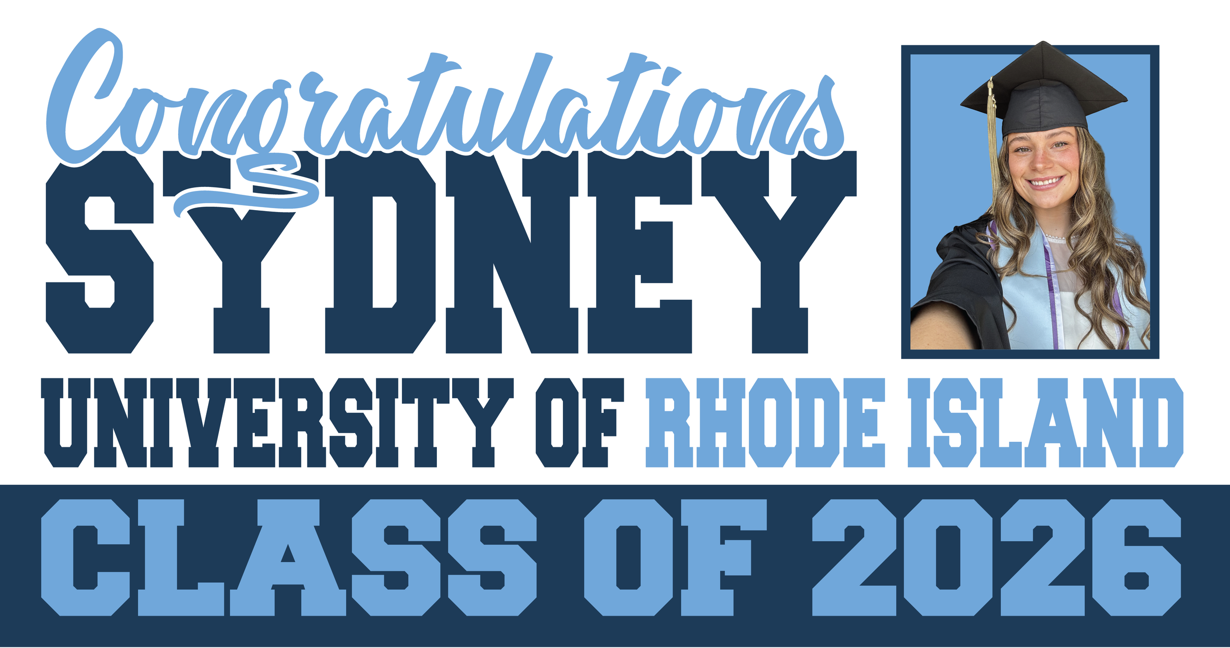Sydney University of Rhode Island 46x24 Lawn Signs.png