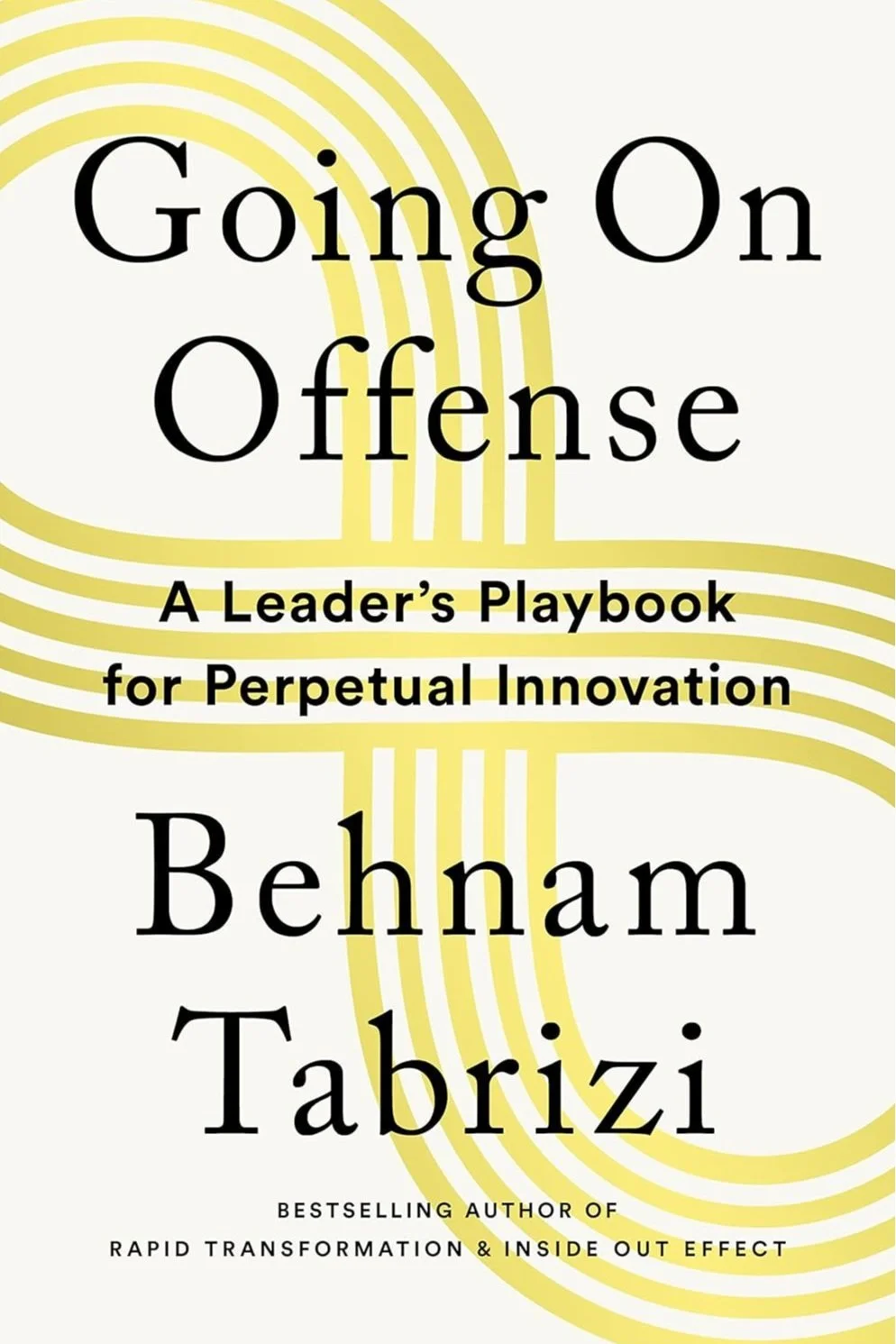 Going On Offense - A Leaders Playbook-Benham Tabrizi.jpg
