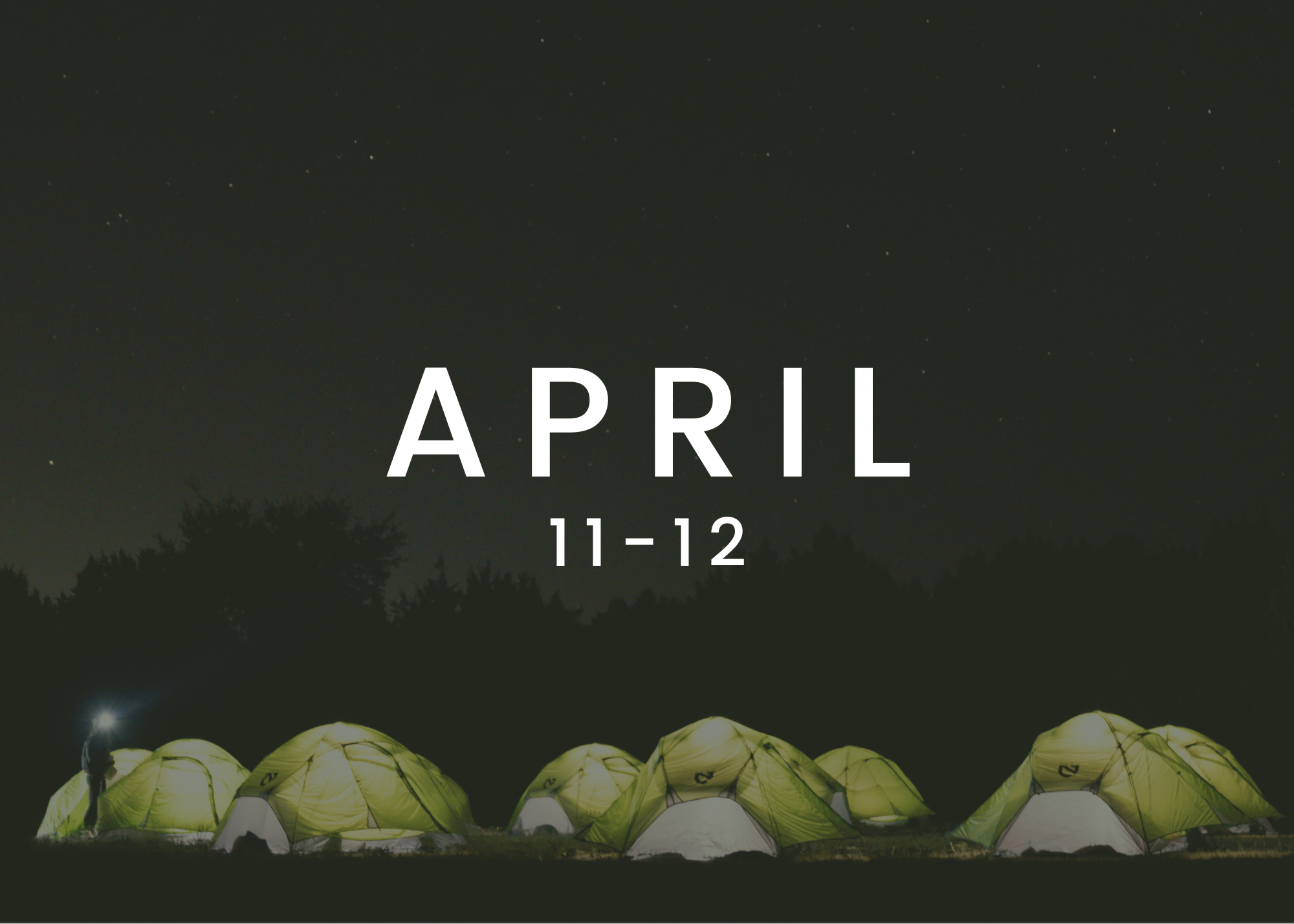 O&O Camp Retreat | April 11 - 12