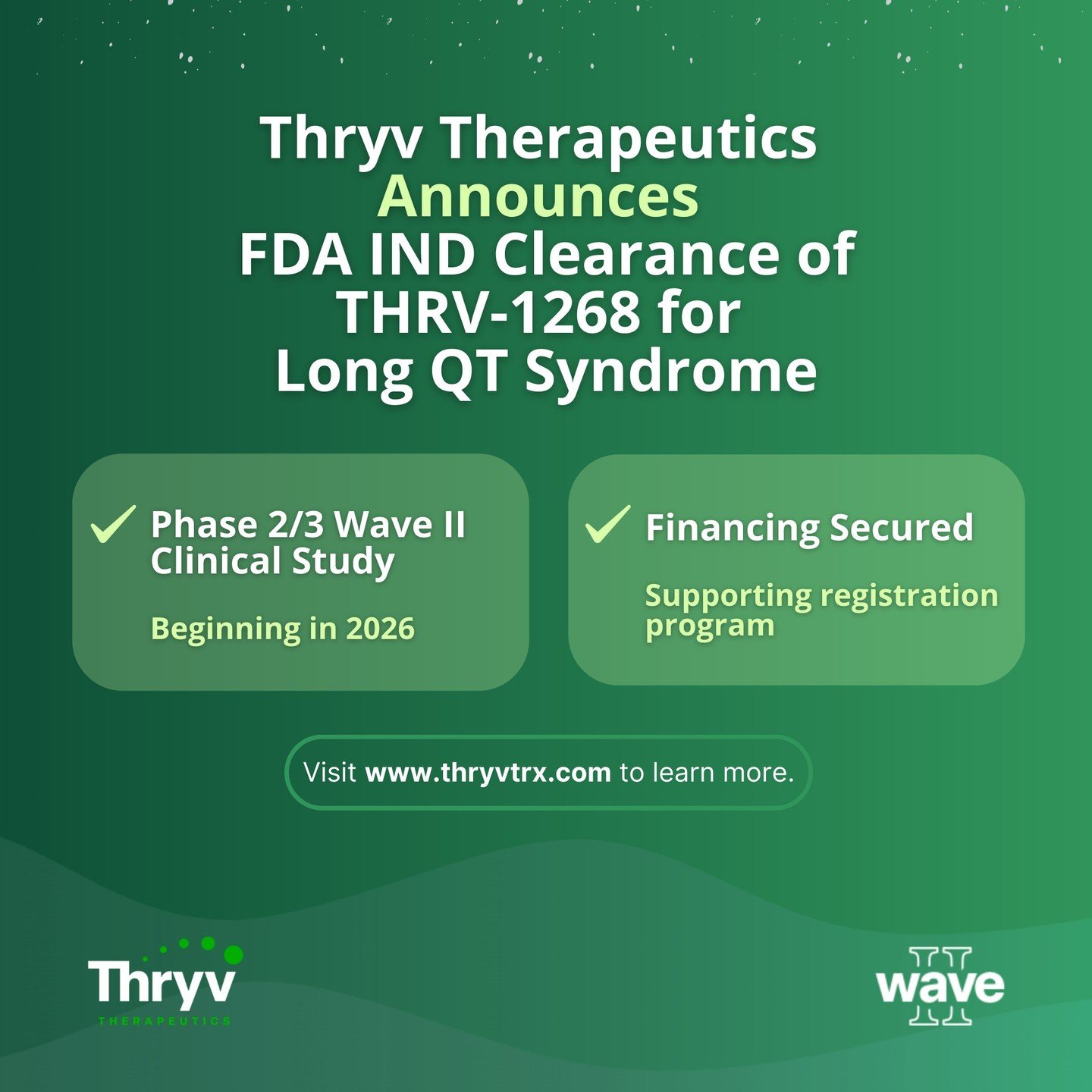 With FDA IND clearance and backing from leading life sciences investors, Thryv Therapeutics is advancing THRV-1268, our lead SGK1 inhibitor, into Phase 2/3 development for Long QT Syndrome. This combination of regulatory momentum and financing suppor