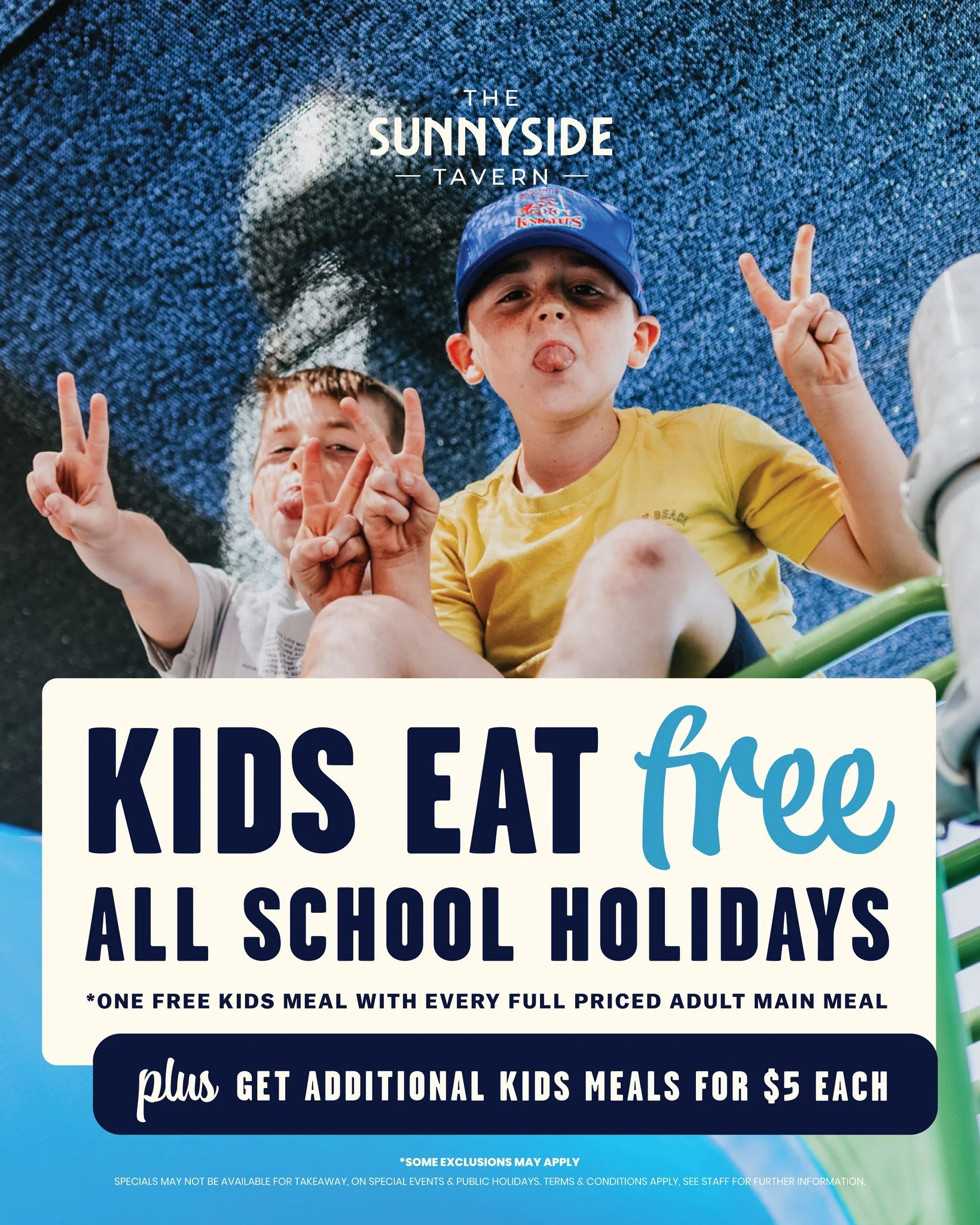 It's that time again! Starting tonight, Kids Eat Free* ALL School Holidays 👏

You get one free kids meal for every full priced adult main meal purchased. Plus, get any additional kids meals for an extra $5 each. Available all school holidays!

*T&am