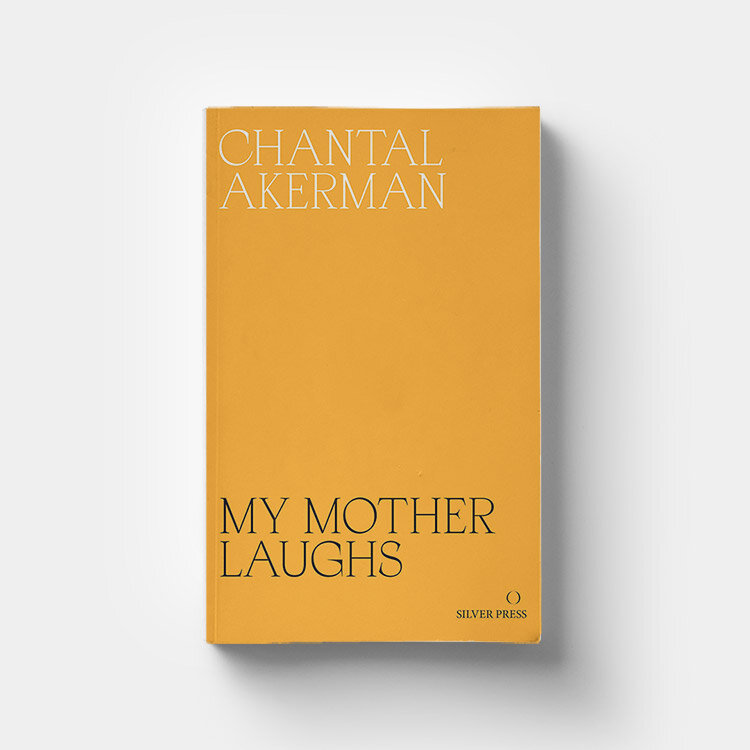 My Mother Laughs by Chantal Akerman 