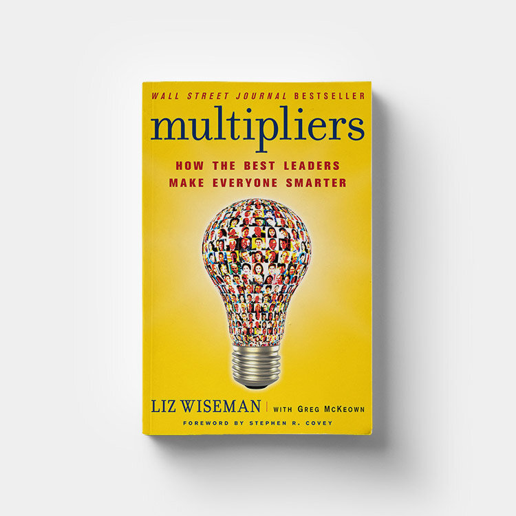 Multipliers by Liz Wiseman