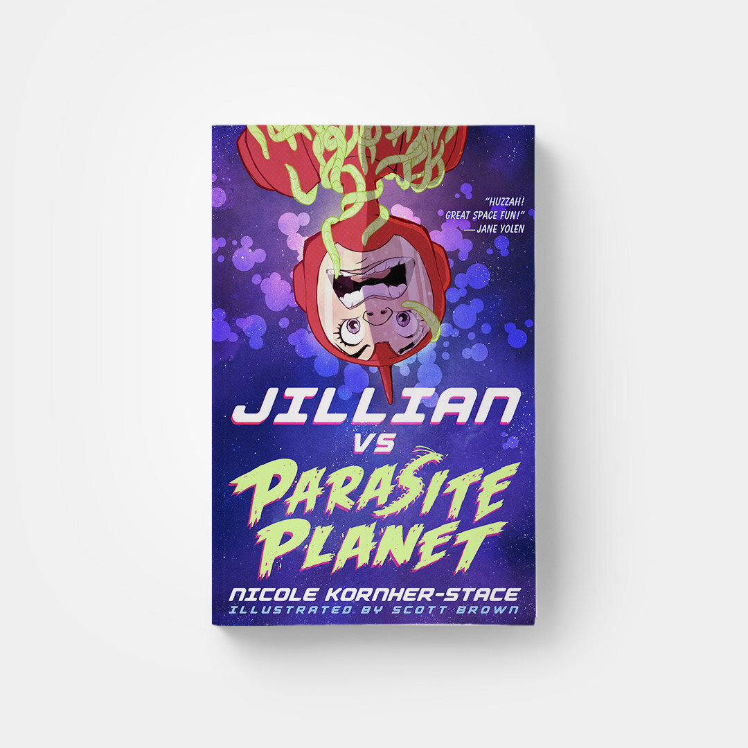 Jillian vs Parasite Planet by Nicole Kornher-Stace