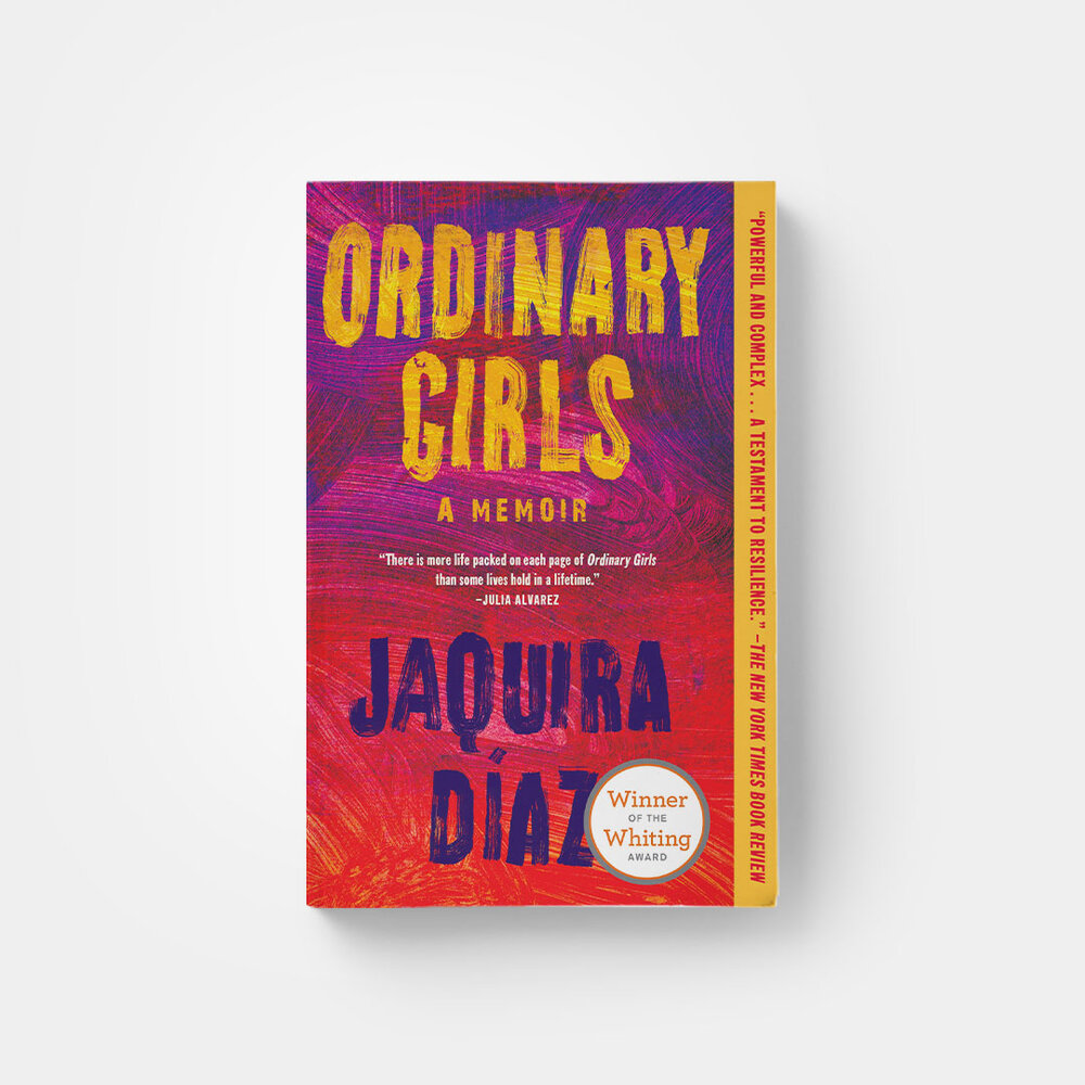 Ordinary Girls by Jaquira Diaz