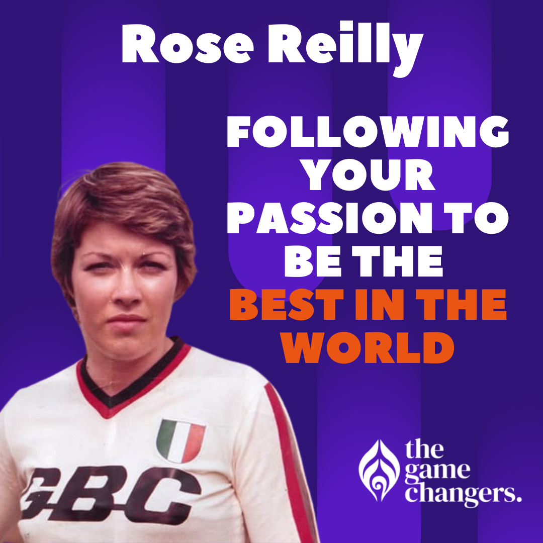 Rose Reilly: Following your passion to be the best in the world ...