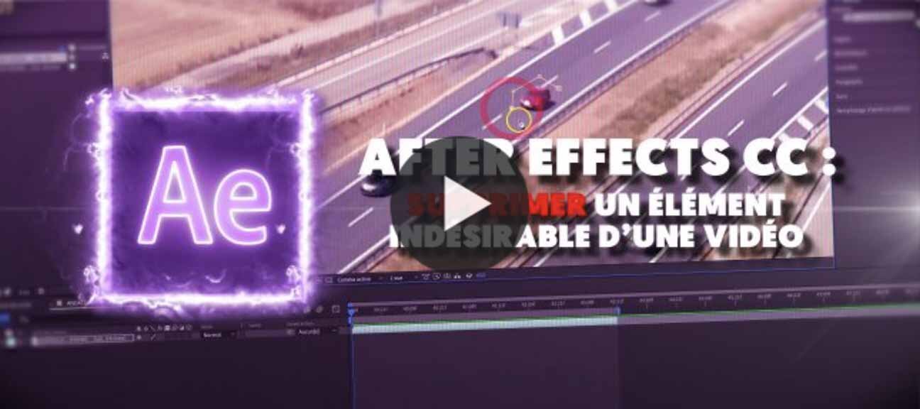 Tuto After Effects CC : Supprimer un élément indésirable d'une vidéo