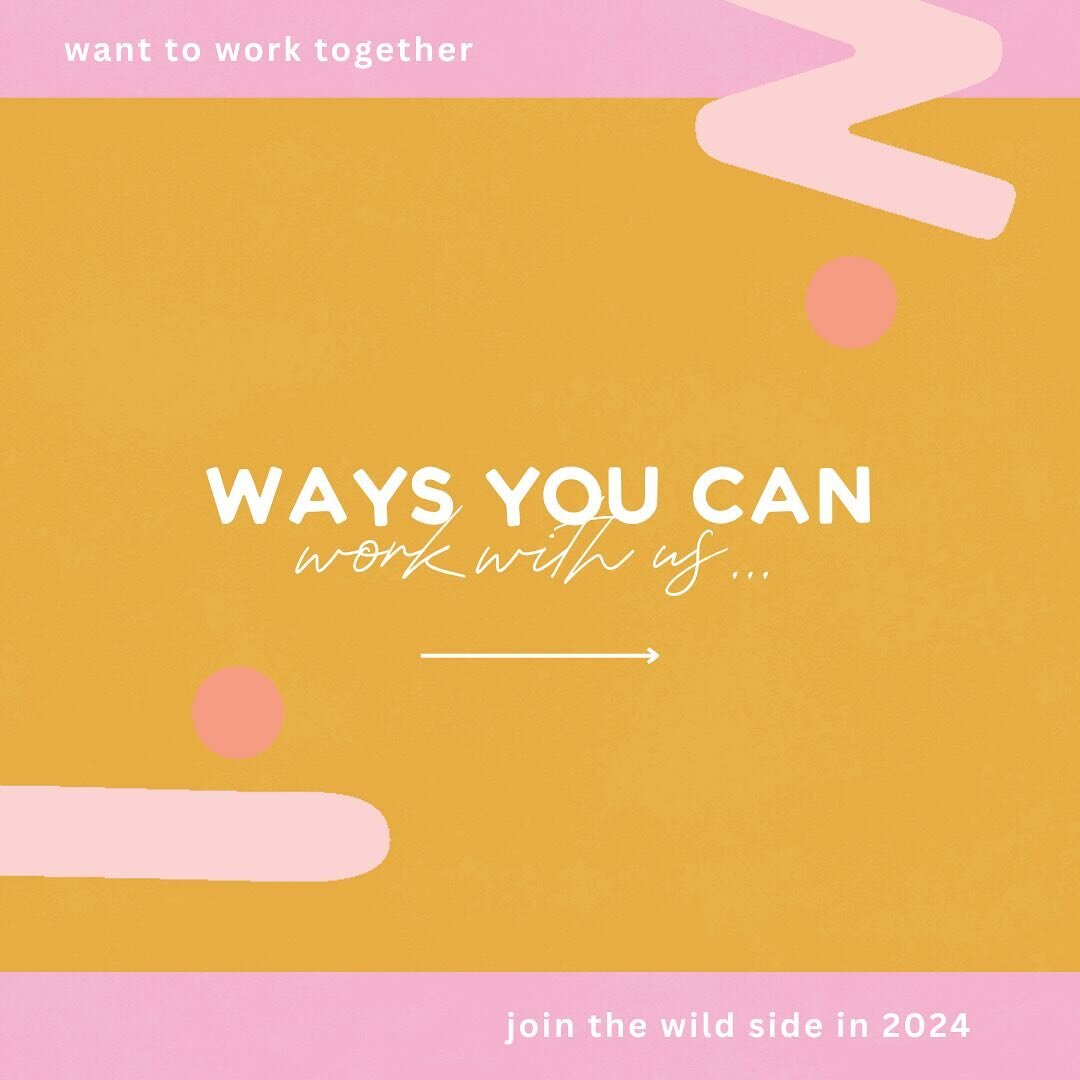 Are you ready to join the Wild Side? Check out the ways you can work with us in 2024! 🙌

There&rsquo;s lots of ways you can create with us. We&rsquo;re also thinking of bringing in a special service created just for those businesses within the Baros