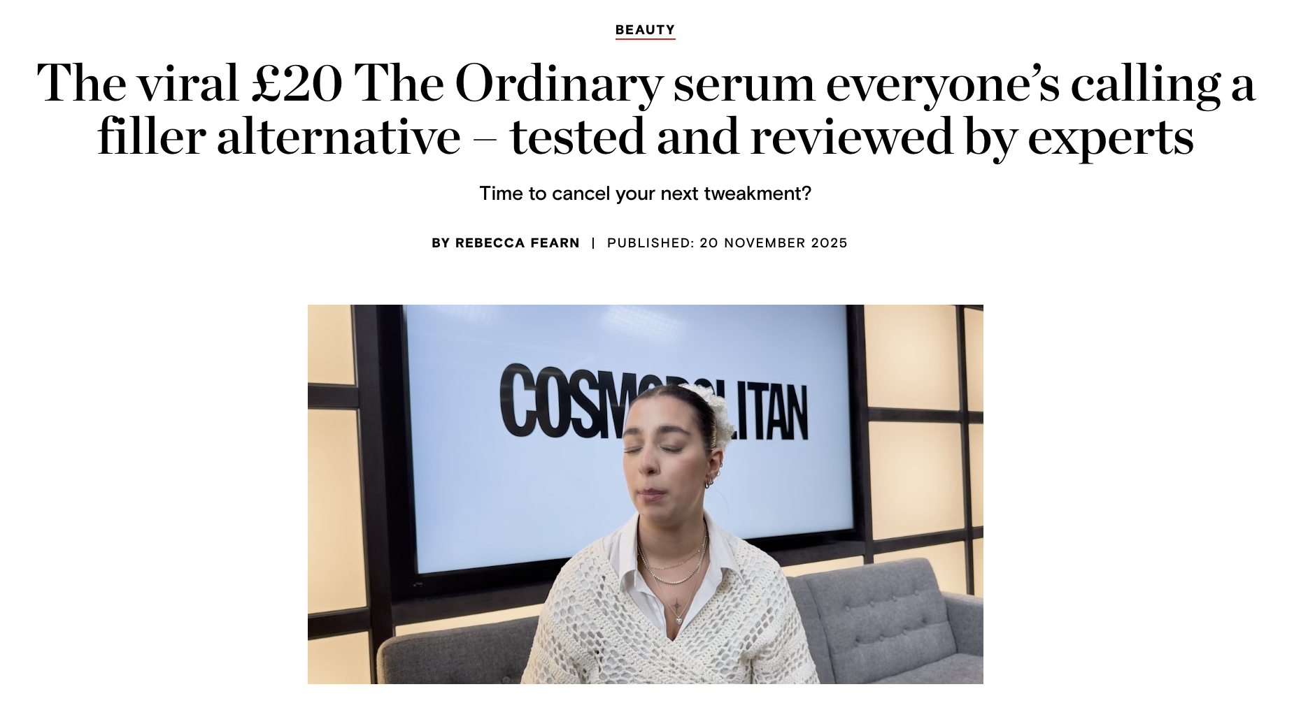 The viral £20 The Ordinary serum everyone’s calling a filler alternative – tested and reviewed by experts for Cosmopolitan