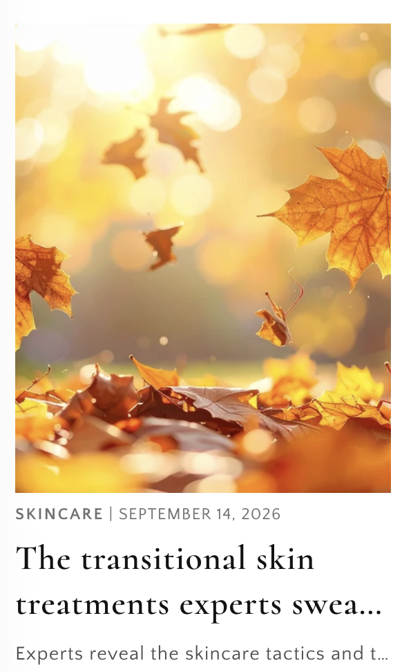 The transitional skin treatments experts swear by for This is Layered