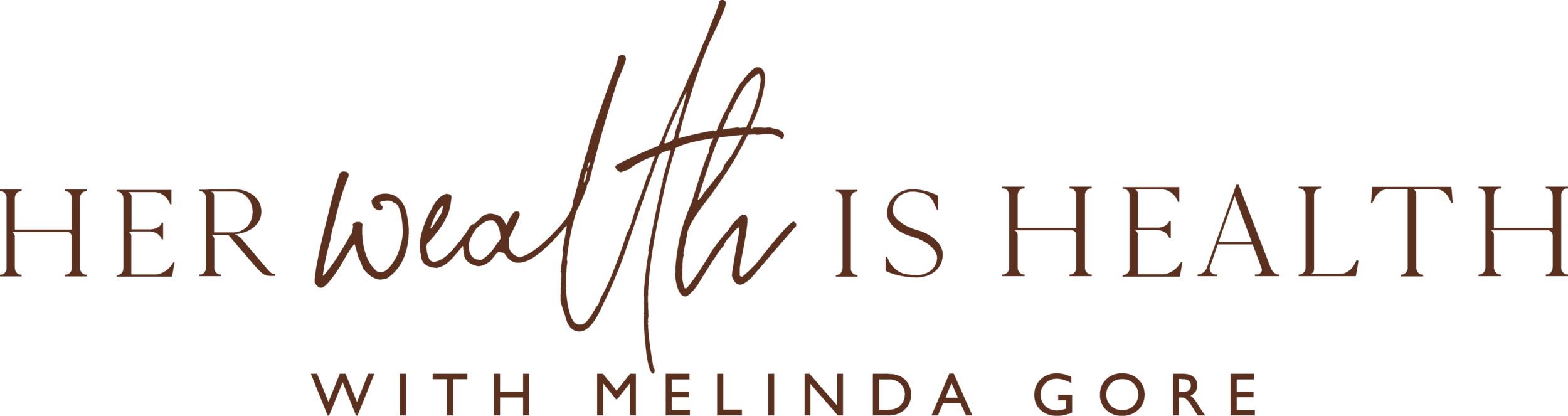 Her Wealth is Health with Melinda Gore