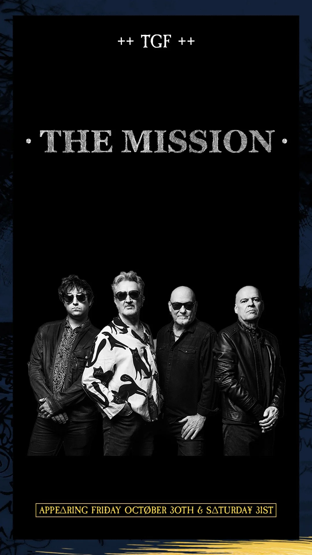 Black and white promotional poster for a band called The Mission, featuring four band members wearing sunglasses and leather jackets, with event details at the bottom indicating performances on October 30th and 31st.