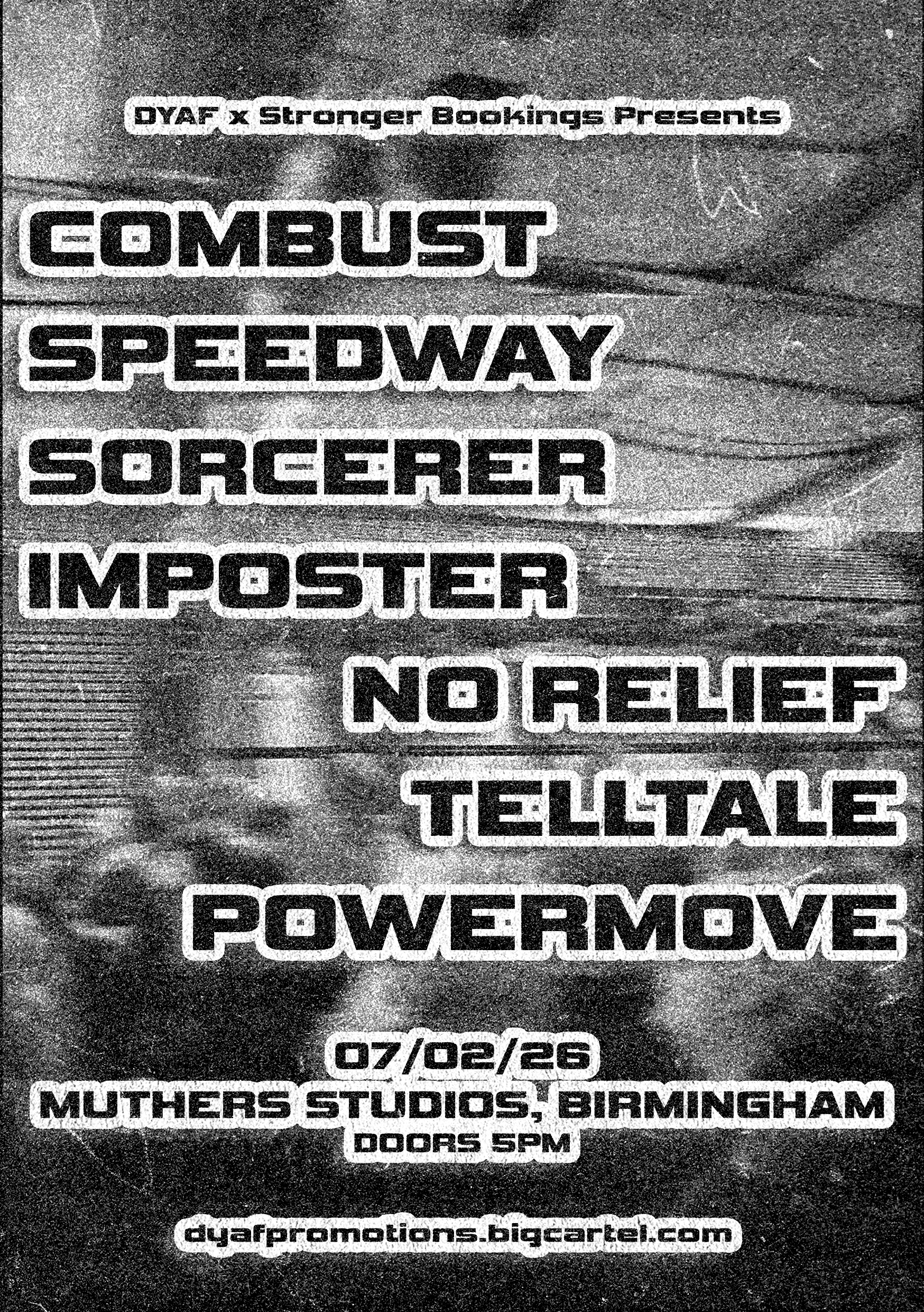 Black and white poster advertising a music event with multiple bands including Combust, Speedway, Sorcerer, Imposter, No Relief, Tell Tale, and Powermove, scheduled for July 2, 2026 at Muthers Studios in Birmingham, with doors opening at 5 PM.