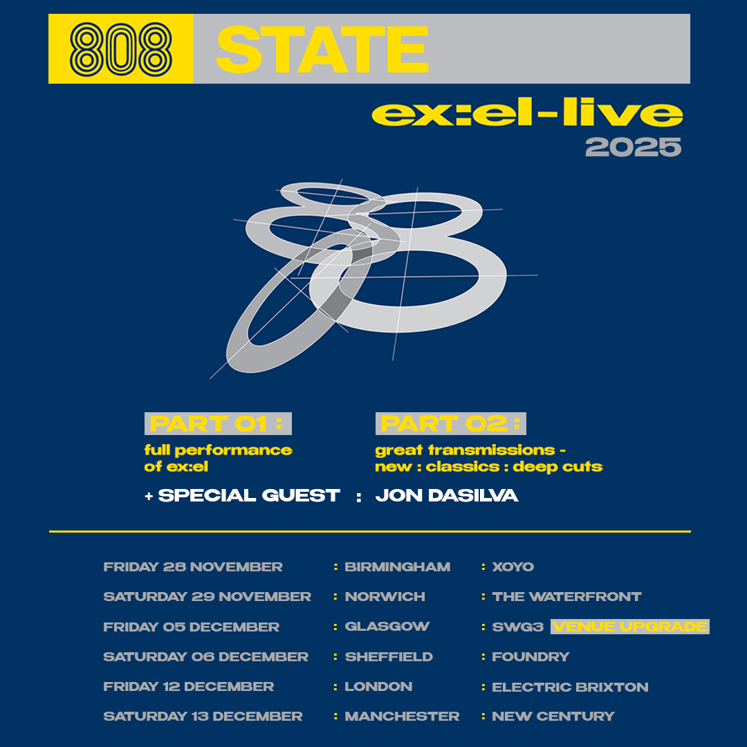 Poster for an electronic music event called '808 State' with the theme 'ex:el-live 2025.' It features a geometric graphic resembling interlinked rings and details scheduled dates, locations, and a special guest, Jon Dasilva.