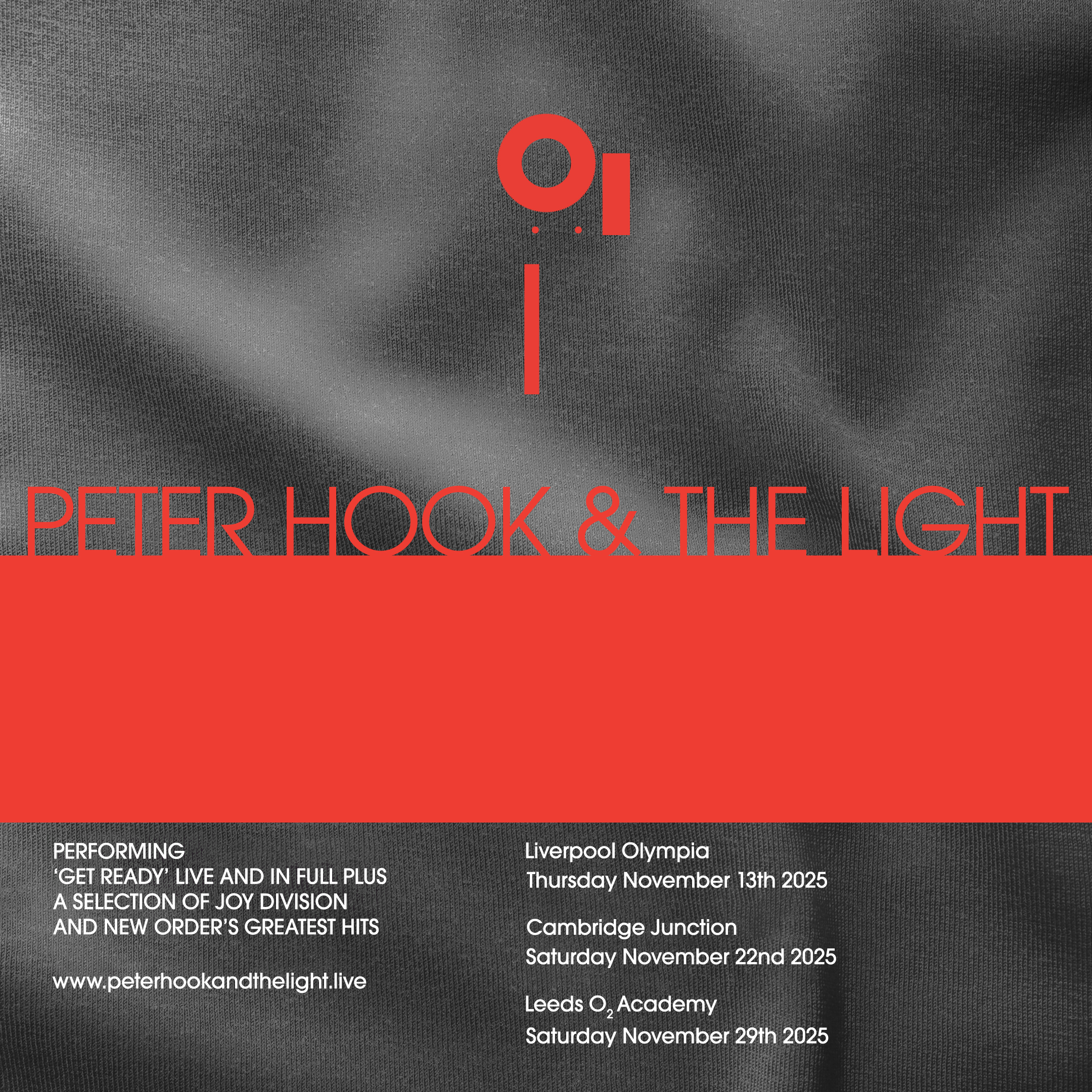 Concert tour poster for Peter Hook & The Light with dates in Liverpool, Cambridge, and Leeds in November 2025, featuring a gray fabric background with red text and design elements.