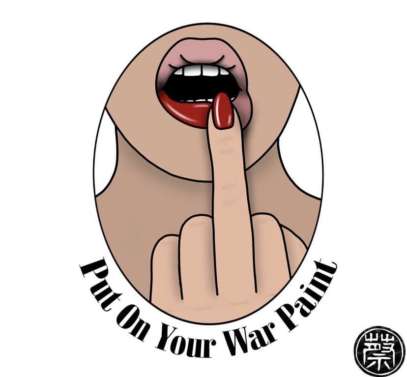 Put On Your War Paint