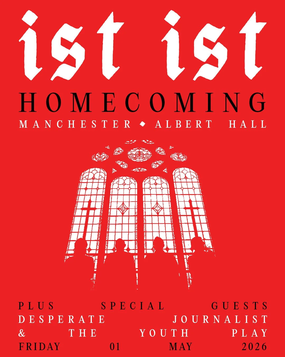 Red poster advertising a homecoming event at Albert Hall in Manchester, featuring the band Desperate & the Youth, with silhouette figures and stained glass window imagery.