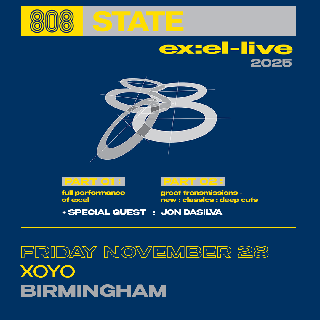 Event poster for a music event titled "80s State ex:el-live 2025" featuring parts on full performance of ex:el and great transmissions, with special guest Jon Dasilva. The event is scheduled for Friday, November 28 at XOYO in Birmingham, with a graph