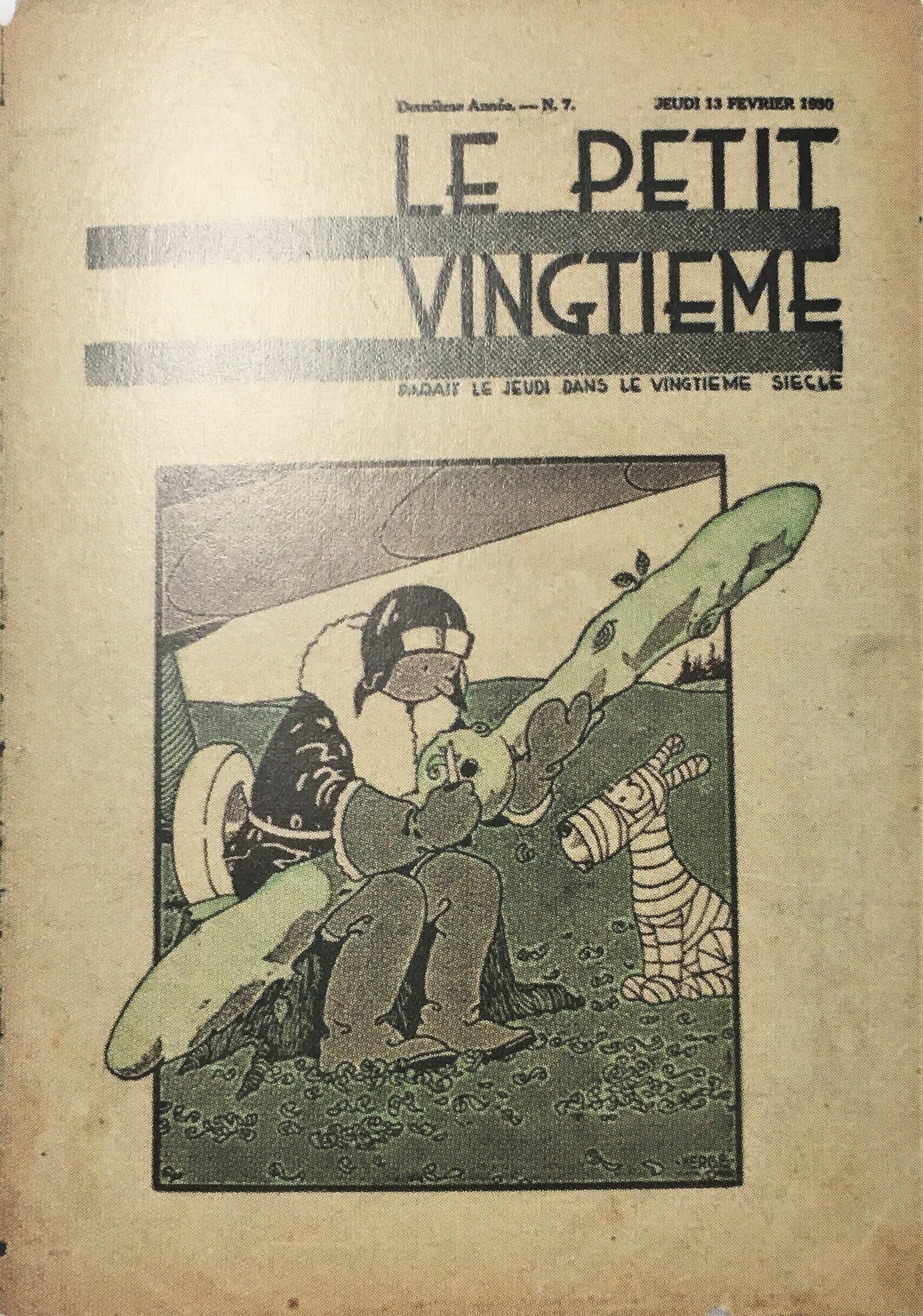  Cover of  Le Petit Vingtieme,  Febuary 13, 1930, depicting Tintin carving a propeller from a plane. It’s unknown if Herge ever completed this task in his own time as a boy scout. 