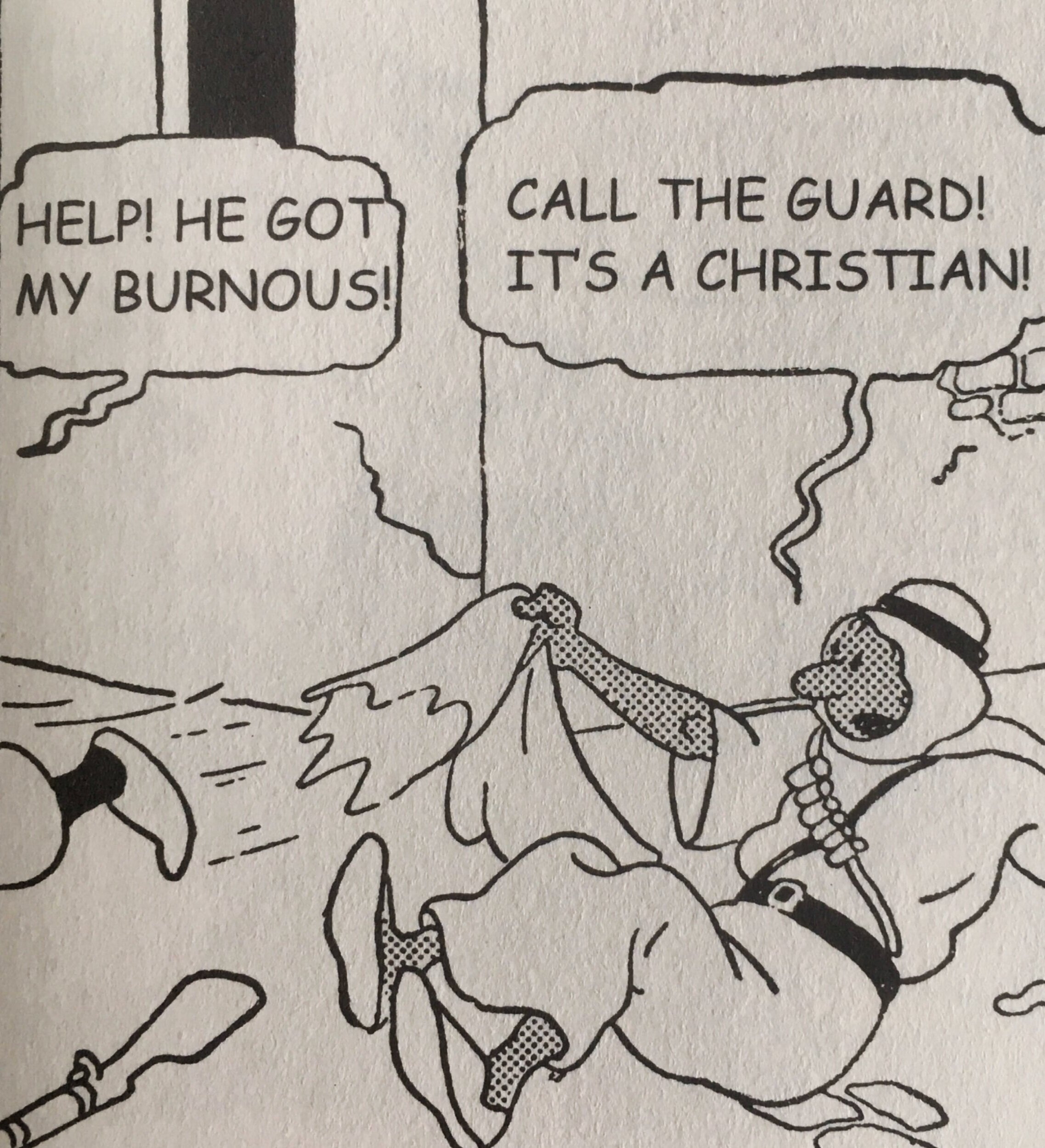    The 1934 edition has Tintin landing in Mecca (changed to an unnamed generic city in the 1955 edition) and is chased out after being exposed as a Christian, not as a spy. 