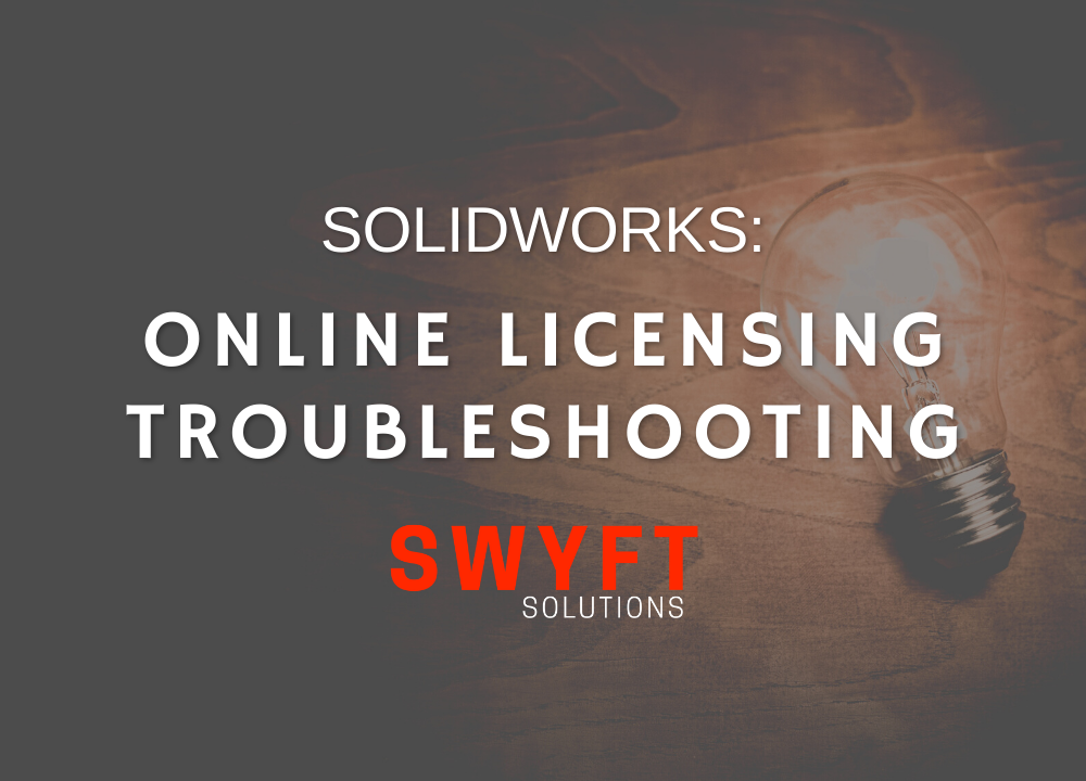 Troubleshooting SOLIDWORKS Online Licensing