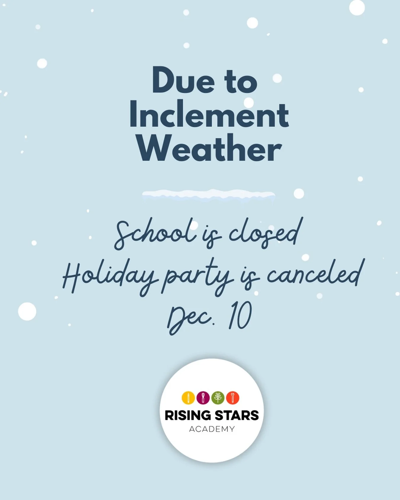 ❄️ Snow Day Announcement ❄️
Rising Stars Academy will be CLOSED tomorrow due to the forecasted snow.
As a result, tomorrow&rsquo;s holiday party at G+G is also canceled.
At this time, Home Hub will remain open and will reassess conditions in the morn
