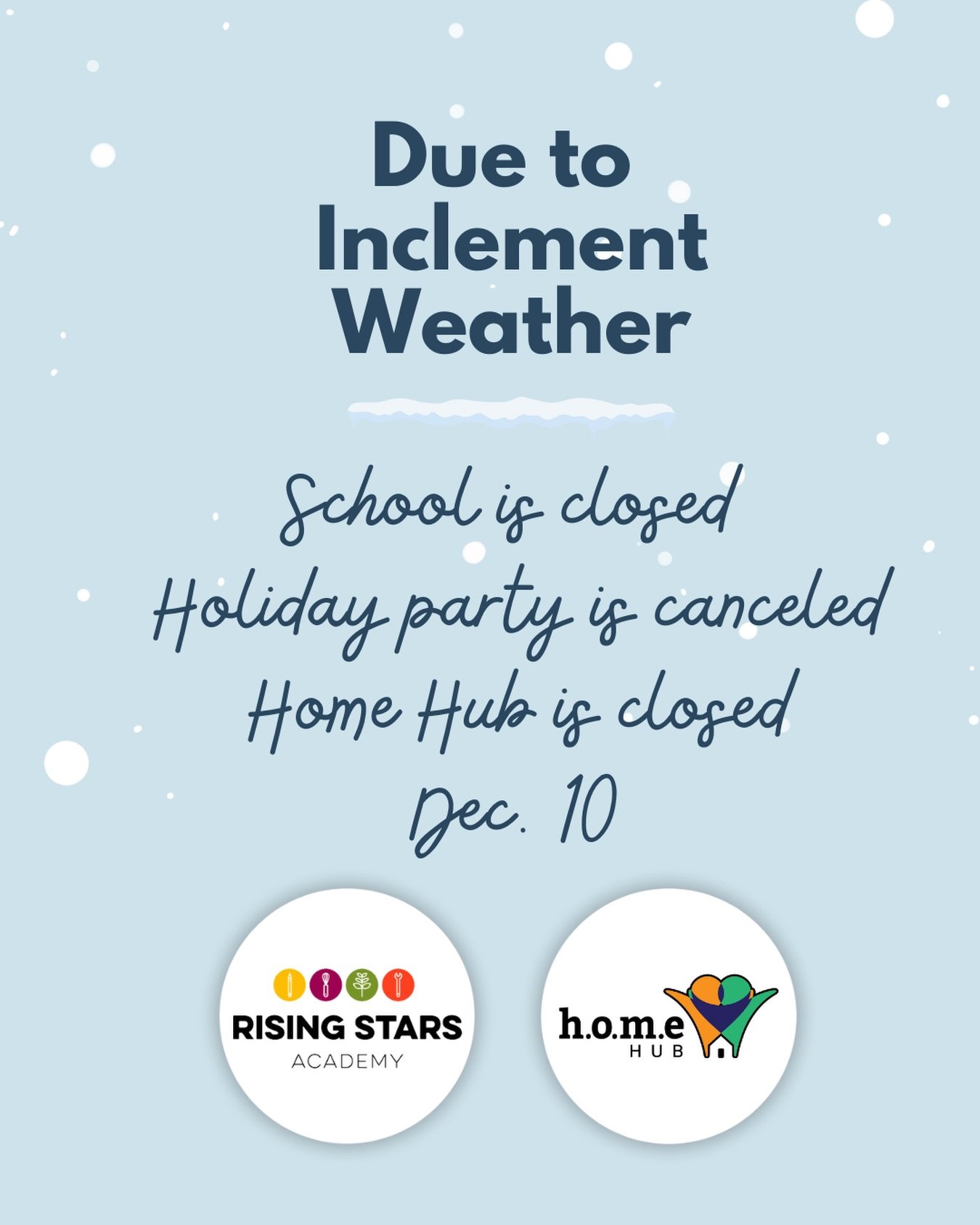 ❄️ Snow Day Update ❄️

Due to inclement weather, Rising Stars Academy and Home Hub will remain closed today, December 10.

The scheduled G+G holiday party is canceled.

We appreciate your understanding and encourage everyone to stay safe. ⛄️