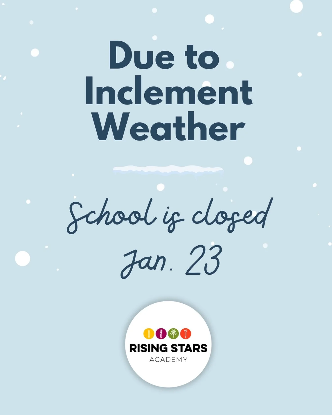 ❄️ Weather Closure Notice ❄️
Rising Stars Academy will be closed tomorrow due to extreme cold temperatures. Please stay safe and warm!