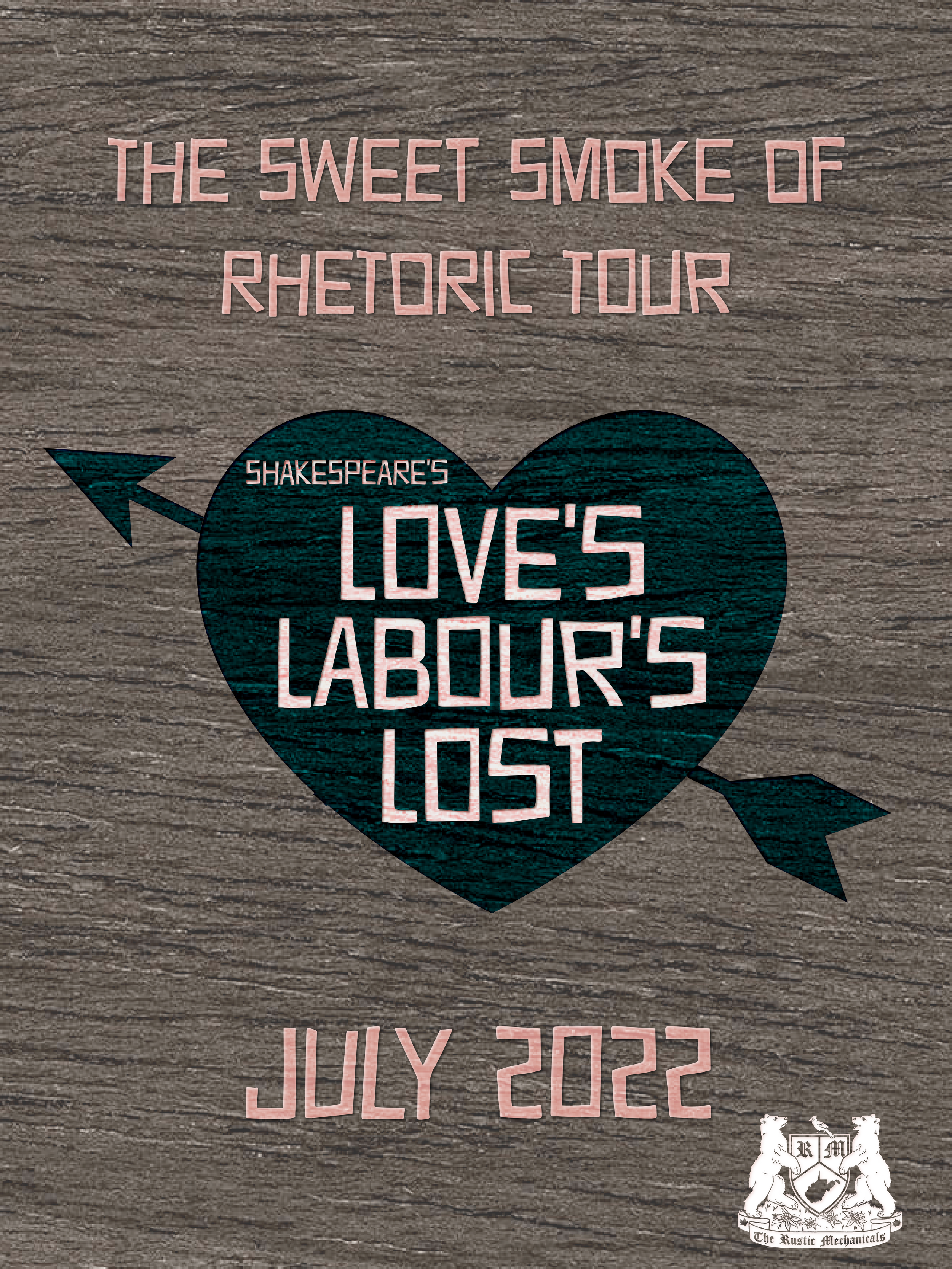 The Rustic Mechanicals Perform Shakespeare's Love's Labour's Lost