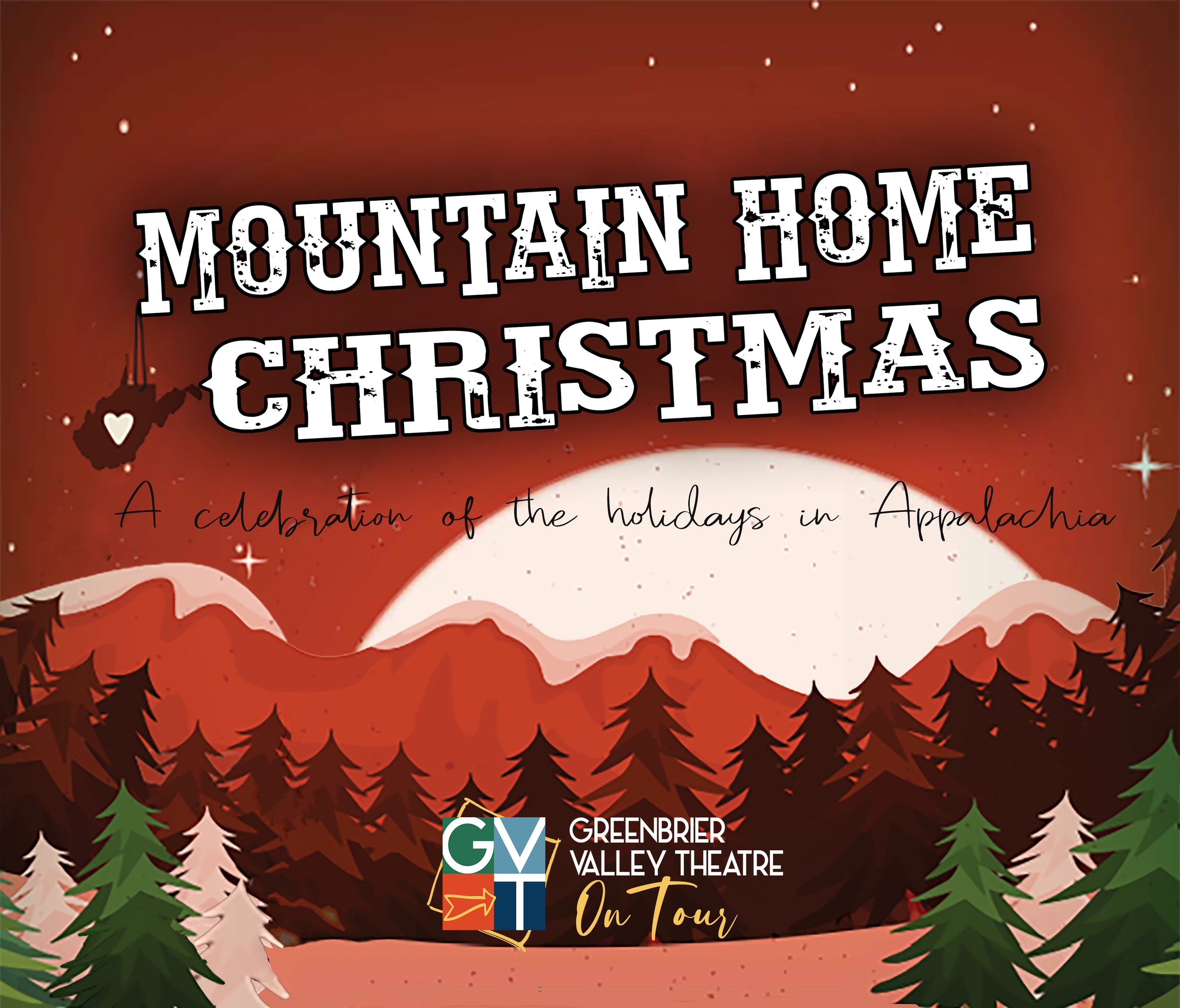 Greenbrier Valley Theater: Mountain Home Christmas