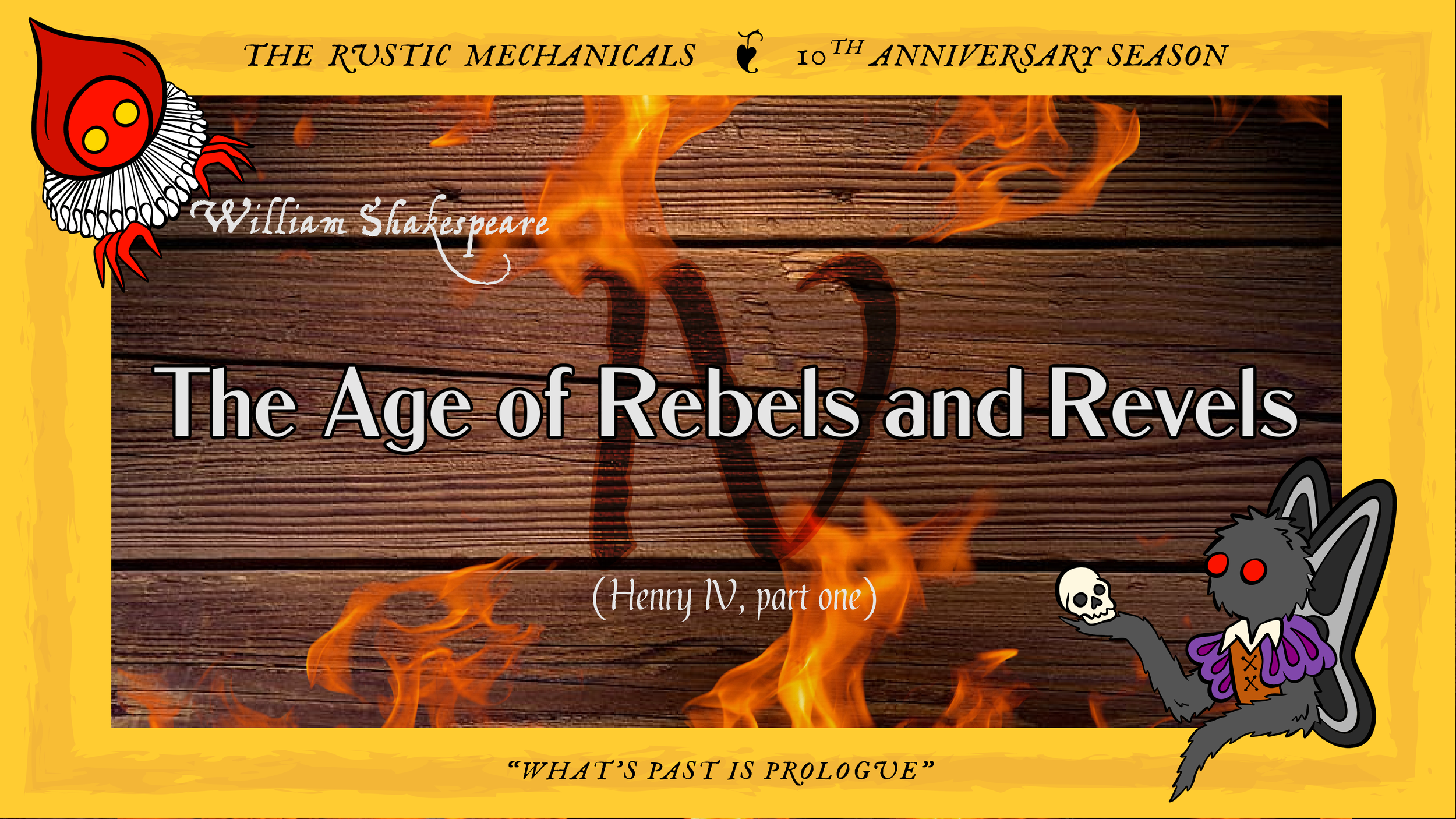 The Rustic Mechanicals: The Age of Rebels and Revels (Henry IV, Part One)
