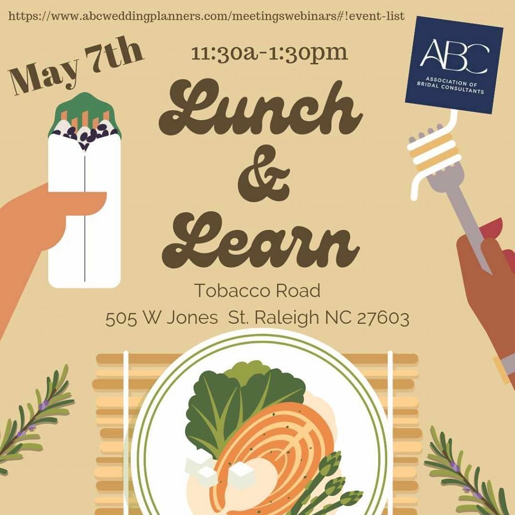 ABC North Carolina Wedding Professionals!

NC May Lunch &amp; Learn
Join us for an exclusive Association of Bridal Consultants @abcassoc Lunch &amp; Learn meeting on May 7th from 11:30 AM to 1:30 PM at Tobacco Road (event venue). Indulge in a delight
