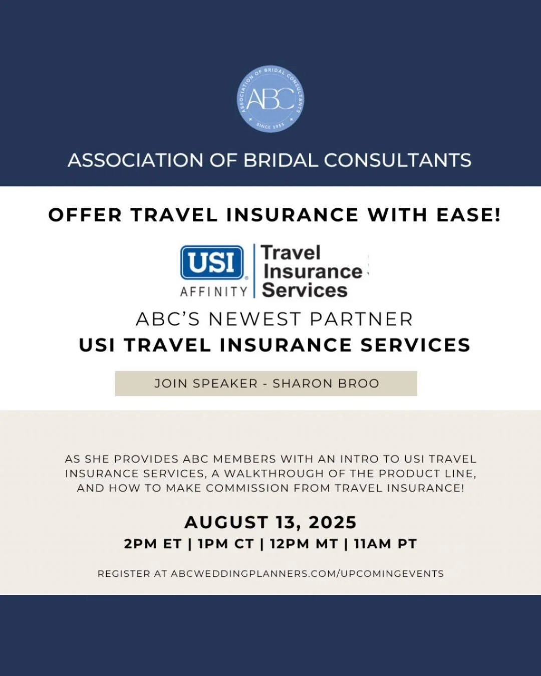 🛫 New ABC Partner Alert 
Travel Insurance = Peace of Mind and Commission 💼 

Join Sharon Broo for an exclusive ABC member webinar introducing USI Travel Insurance Services
✔️ Learn the product line
✔️ See how to protect your clients
✔️ Discover how