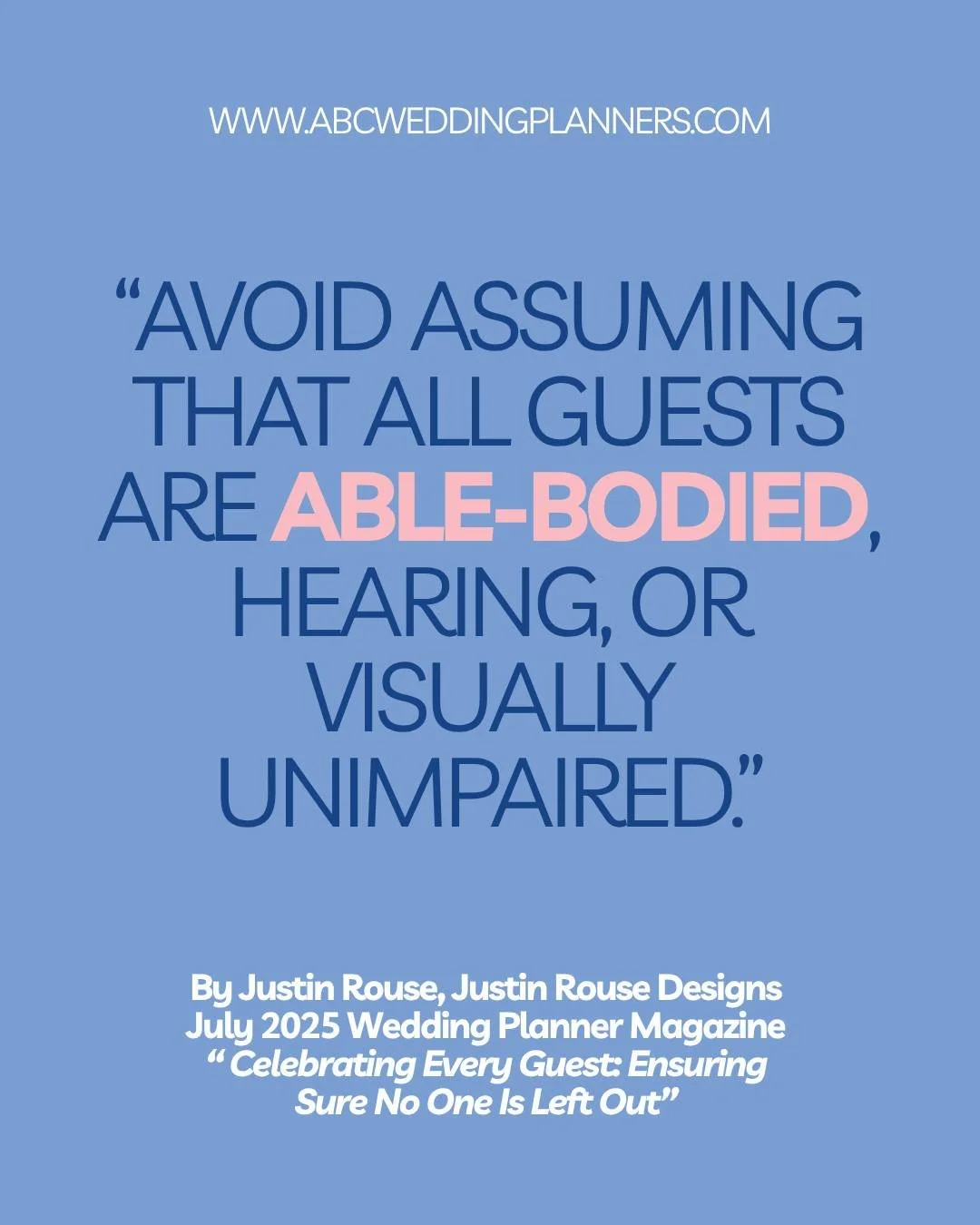 Weddings should feel like love&mdash;loud, joyful, and inclusive.
In his powerful piece &ldquo;Celebrating Every Guest,&rdquo; @justinrousedesigns reminds us that making space for every ability is non-negotiable.

From ASL interpreters to accessible 
