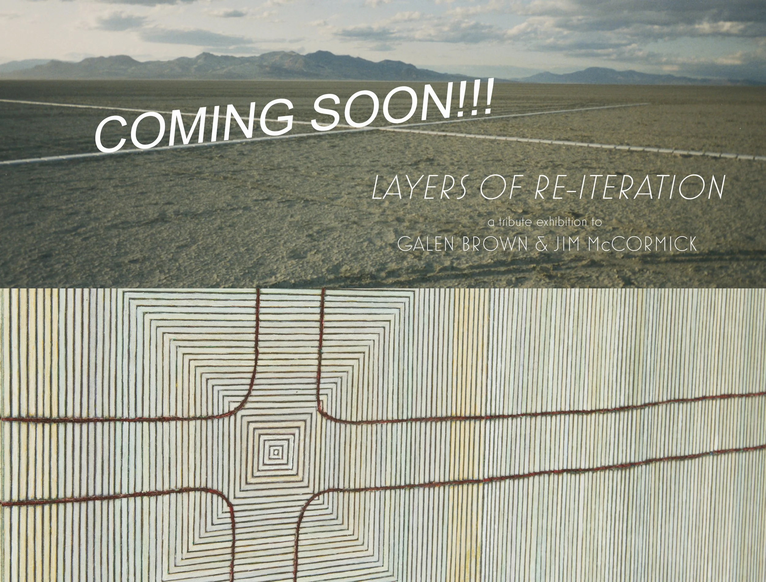 Layers of Re-iteration ...a tribute exhibition to
GALEN BROWN & JIM McCORMICK
at Sierra Arts Gallery
Riverside, 17 S. Virginia St
RENO, NV 89501