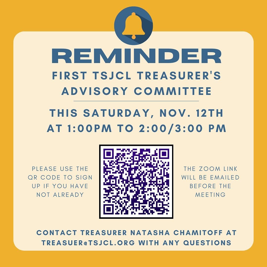 Reminder about our Treasurer&rsquo;s Advisory Committee this weekend!