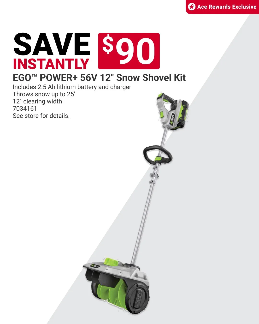 Snow cleanup is easy when you put the power of EGO&trade; behind it. Ace Rewards members save $90 on an EGO&trade; 12&quot; snow shovel kit. Offer valid through 12/1. Learn more at https://www.acehardware.com/local-ad?store=10684 #MyLocalAce #MaineHa