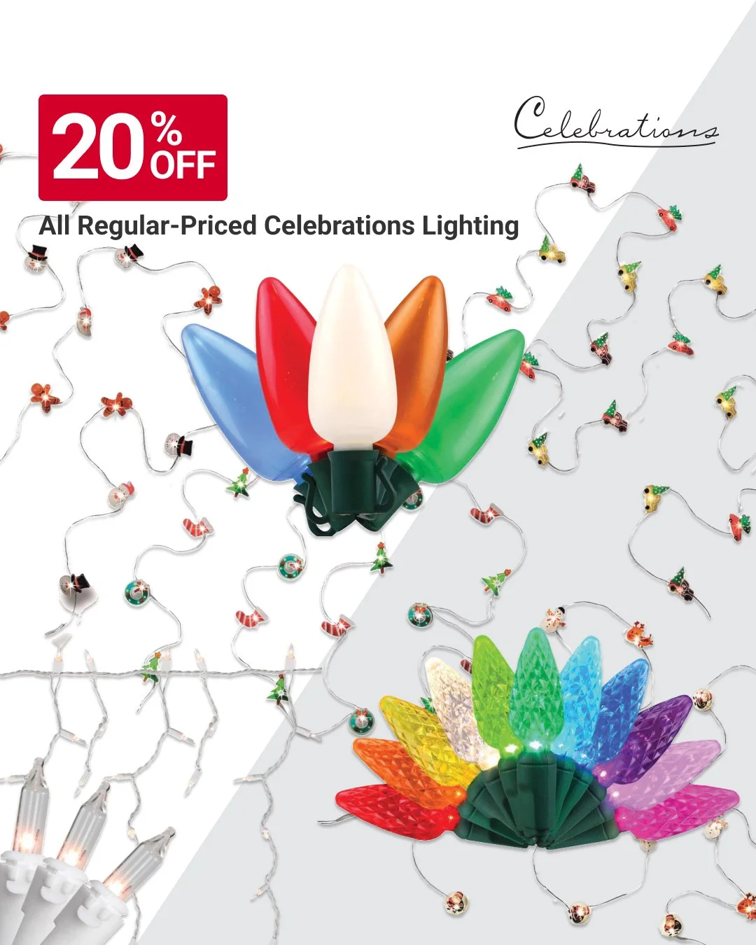 For holiday lighting that&rsquo;s merry, bright, and on sale, head to our store and save 20%. That&rsquo;s 20% off ALL regular-priced Celebrations lighting! Offer valid 12/2&ndash;12/24. Learn more at https://www.acehardware.com/local-ad?store=10684 