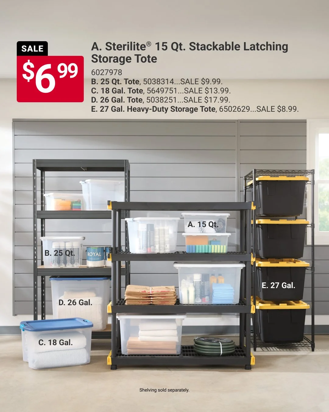 Whether you&rsquo;re organizing your space or packing up holiday decorations, our store helps you SAVE. Get a Sterilite&reg; 15 Qt. Stackable Storage Tote for just $6.99. Offer valid through 1/31. Learn more at https://www.acehardware.com/local-ad?st
