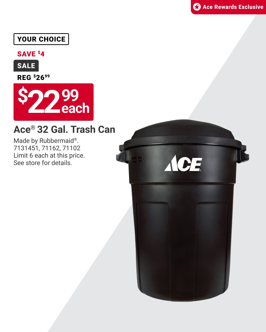 Come to our store for savings on trash pickup essentials. Ace Rewards members save $4 on Ace&reg; 32-Gallon Trash Cans. Offer valid 12/26&ndash;1/31. Learn more at https://www.acehardware.com/local-ad?store=10684 #MyLocalAce