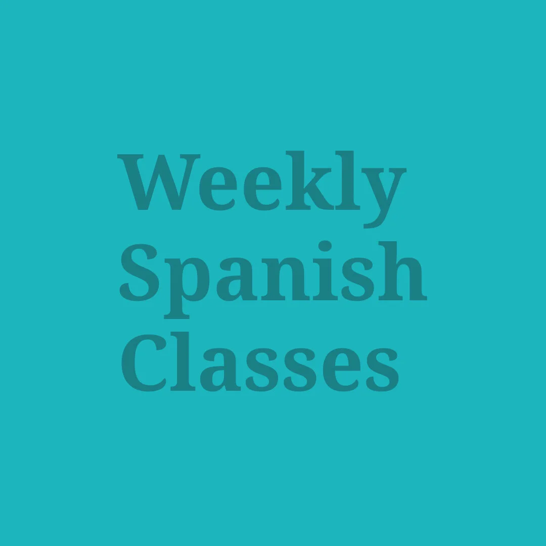 Weekly Spanish Classes