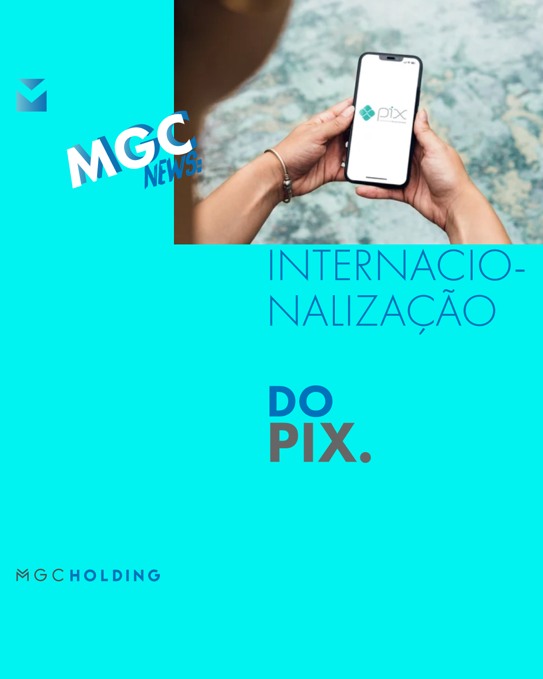 card-mgc-holding_internacionalizacao-do-pix.png