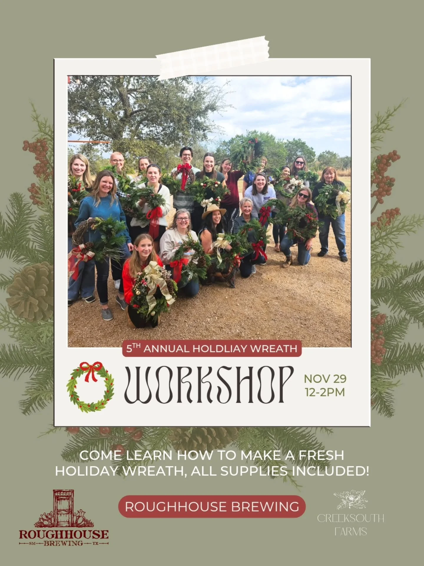 Ticket sales for our 5th Annual Holiday Wreath Workshop end tomorrow &mdash; and we&rsquo;ve only got 4 seats left! 🌿✨

Join us at Roughhouse Brewing this Saturday Nov 29 for a cozy day of crafting, delicious bites, and brews. Come hungry and ready 