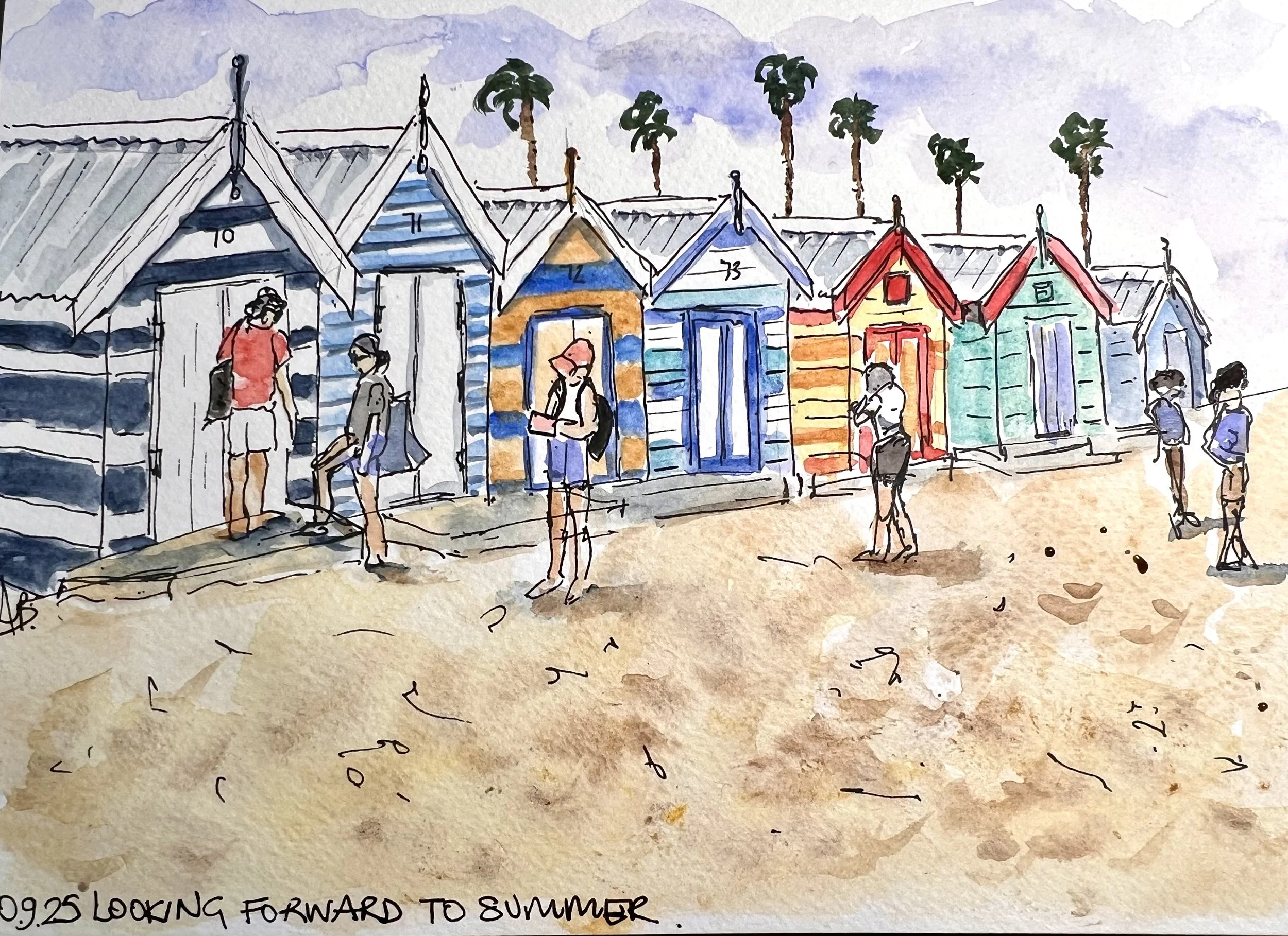 Watercolor painting of colorful beach huts with people standing nearby and tall palm trees in the background. The scene appears sunny and warm, with the text "09.25 Looking Forward to Summer" at the bottom.