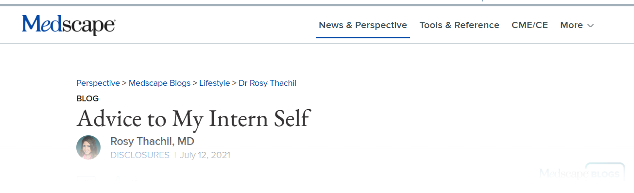 Medscape blog post titled 'Advice to My Intern Self' by Rosy Thachil, MD, published on July 12, 2021.